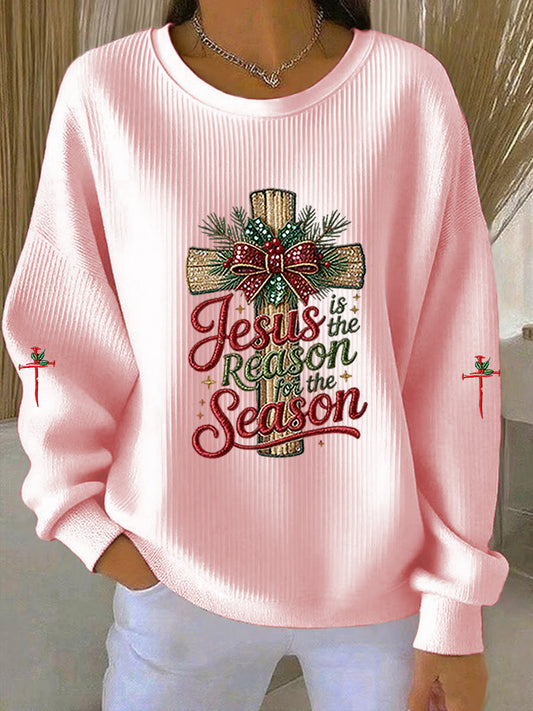Women's Jesus Is The Reason For The Season Cross Ribbed Round-Neck Sweatshirt