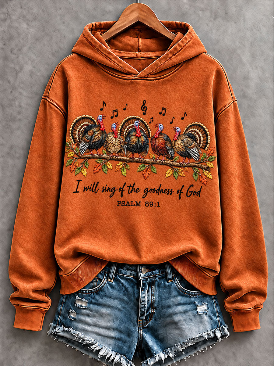 Women's I Will Sing Of The Goodness Of God Turkey Print Regular Sweatshirt